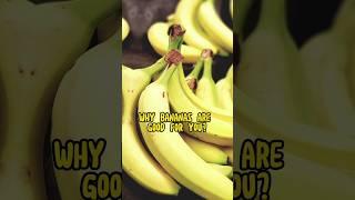 Why Bananas Are Good For You? #shorts #health #eating