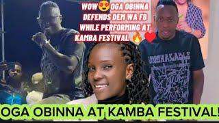 WOWOGA OBINNA DEFENDS DEM WA FB WHILE PERFORMING AT KAMBA FESTIVAL ️