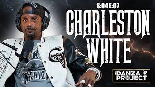 Charleston White on Lil Durk, Big Meech, Jail Experience + Blasts Orlando Brown & More  | S:04 E:07