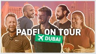 Padel on Tour: Dubai, UAE pt. 2