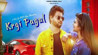 KRGI PAGAL // New Haryanvi Song 2021 //Full  DJ Song // PAWAN KUMAR GOLA//PKG //Music Tony