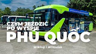 Phu Quoc Island Public Transport. Buses, Grab. Complete Guide Ep.120 4K