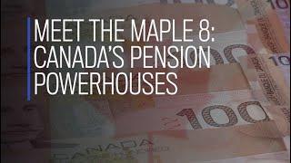 FP Explains: Canada’s pension powerhouses