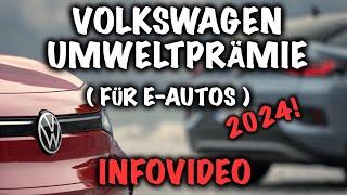 VW Umweltprämie für Elektroautos | E-Auto Förderung 2024