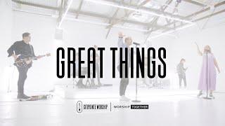 Great Things - Worship Together X Citipointe Worship