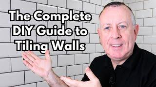 Ultimate Wall Tiling Guide: Everything You Need To Know