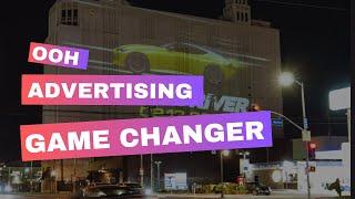 Out of Home Advertising  - A Game Changer