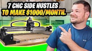 7 CNC Side Hustle Ideas to Make $1000/Month