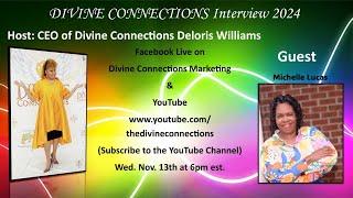 Divine Connections Interviews Michelle Lucas