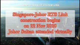 Johor Bahru-Singapore Rapid Transit System (RTS) Link ground-breaking ceremony  RTS 动土仪式