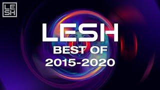  Best Of Lesh 2015 - 2020  [Free Download]