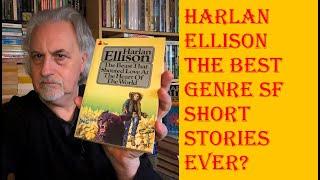 HARLAN ELLISON: BEST SCIENCE FICTION SHORT STORIES EVER? 'The Beast That Shouted Love...'