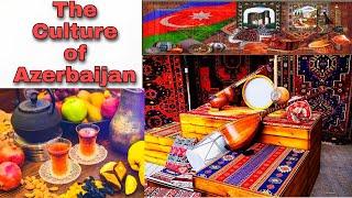 The Culture of Azerbaijan