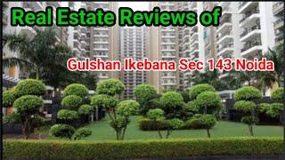 Real Estate Reviews of Gulshan Ikebana