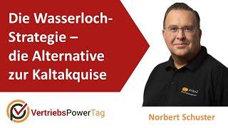 Die Wasserloch-Strategie – die Alternative zur #Kaltakquise