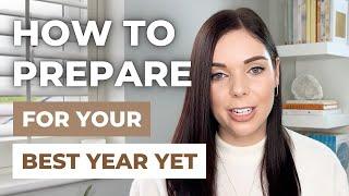 HOW TO PREPARE FOR YOUR BEST YEAR YET IN 2025 | Law of Attraction