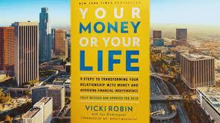 Your Money Or Your Life AUDIOBOOK FULL by Vicki Robin and Joe Dominguez