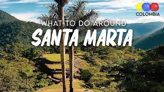 What to do around Santa Marta Colombia – Colombian Travel Guide