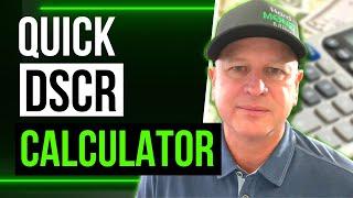 Here's How to Use the Quick DSCR Loan Calculator