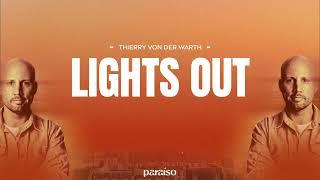 Thierry von der Warth - Lights Out (Music Video)