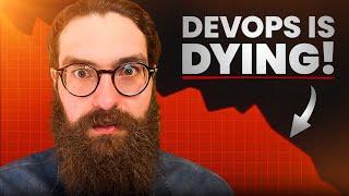 Devops is Dying