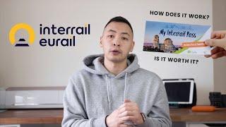 INTERRAIL GUIDE  || How it works and is it worth it?