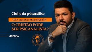 UM CRISTÃO PODE SER PSICANALISTAS? PROF ELTON BARRETO RESPONDE