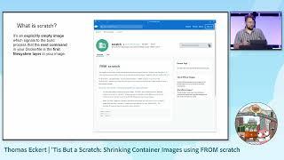 GopherCon 2023: Thomas Eckert - ‘Tis But a Scratch: Shrinking Container Images using FROM scratch