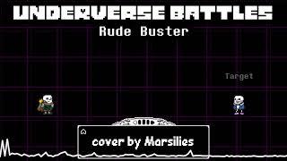 Underverse Battles OST - Rude Buster [Cover]