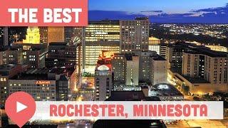 Best Things to Do in Rochester, Minnesota