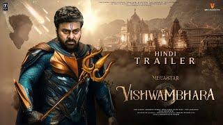 VISHWAMBHARA - HINDI Trailer | Megastar Chiranjeevi | Vassishta | Tamannaah B MM Keeravaani #Mega156