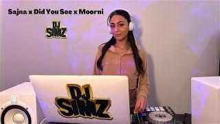 Sajna x Did You See x Moorni - DJ Simz Mashup