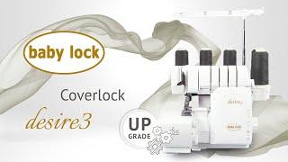 baby lock desire 3 Coverlock - NEU 2020!