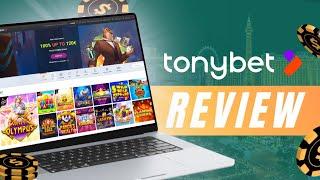 TonyBet Casino Review → Signup, Bonuses, Payments and More