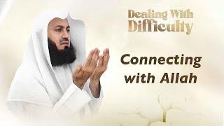 Connecting with Allah | Mufti Menk | Ramadan 2025