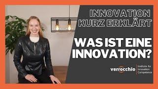 Was ist eine Innovation - Innovation kurz erklärt