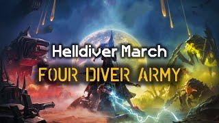 Four Diver Army - Helldiver Rally March | Democratic Marching Cadence | Helldivers 2