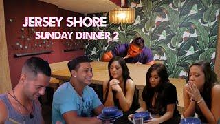 Jersey Shore But Just Sunday Dinner | Season Two