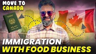 Food and Restaurant Business In Canada | Immigration with Food Business