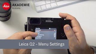 Leica Q2 Menu Settings