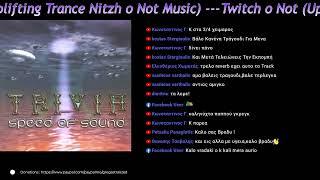 Twitch o Not - Uplifting Trance & Nitzhonot Music