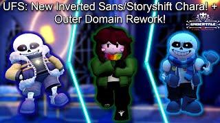 UFS: New Inverted Sans/StoryShift Chara + Gambling! Outer Domain Rework! (Undertale Final Showdown)