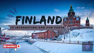 FINLAND | 10 Interesting and Fun Facts About Finland