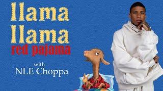 NLE Choppa Raps Llama Llama Red Pajama Over His Own Beat