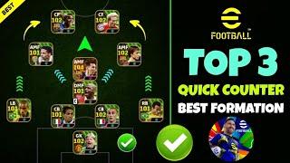 Top 3 Quick Counter Best Formations In eFootball 2025  | Best Formation eFootball 2025