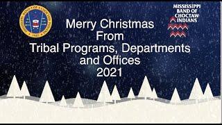 2021 Mississippi Band of Choctaw Indians Christmas Greetings