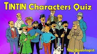 Name the characters from the Adventures of Tintin quiz