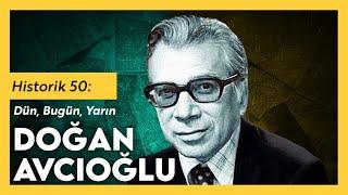 Sosyalizm ve Kemalizm: Türkiye'nin Düzeni by Doğan Avcıoğlu  / Emrah Safa Gürkan - Historik 50