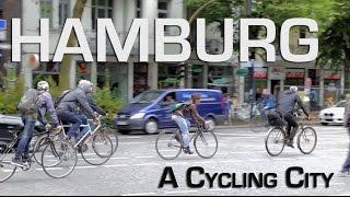 Hamburg, Germany: How Cycling is Growing - Without A Path