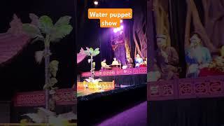 Water puppet show in hanoi vietnam